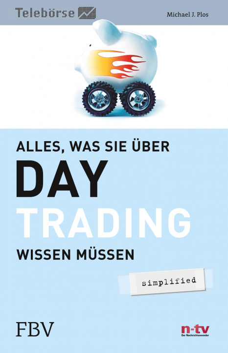 Kniha Alles, was Sie über Day-Trading wissen müssen Michael Plos