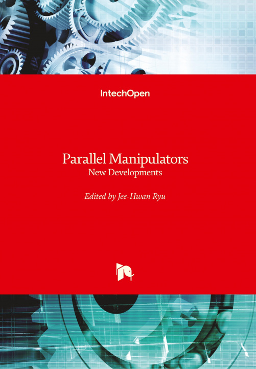 Kniha Parallel Manipulators Jee-Hwan Ryu
