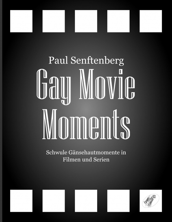 Książka Gay Movie Moments Paul Senftenberg