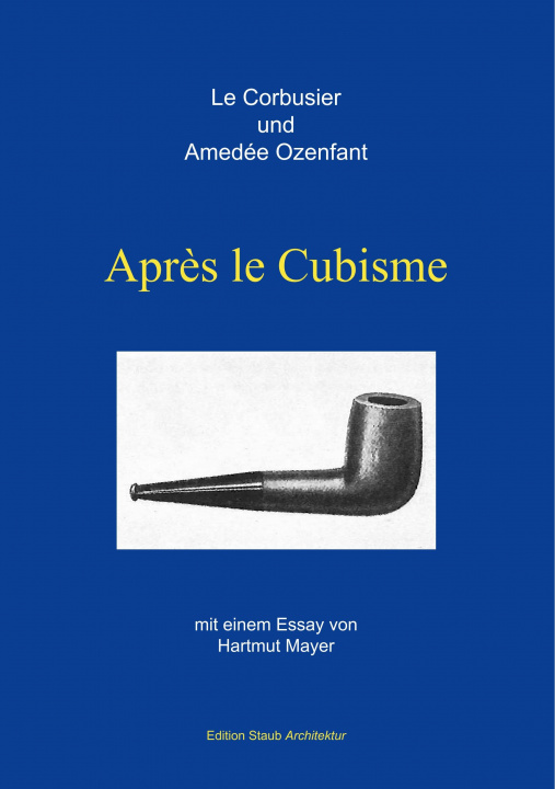 Carte Apr?s le Cubisme Charles-Edouard Le Corbusier
