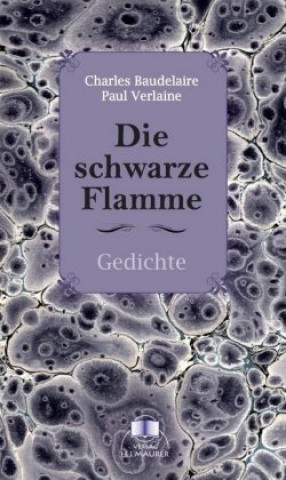 Książka Die schwarze Flamme Charles Baudelaire