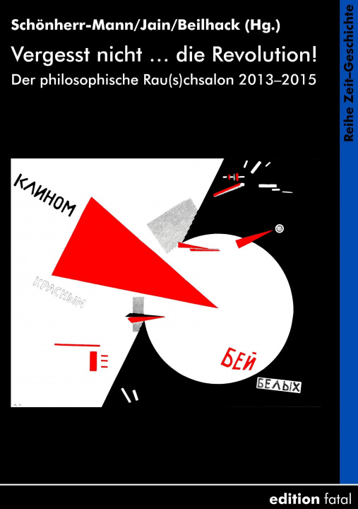 Book Vergesst nicht ... die Revolution! Hans-Martin Schönherr-Mann