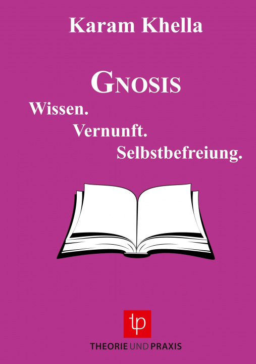 Książka Gnosis ? Wissen. Vernunft. Selbstbefreiung Karam Khella