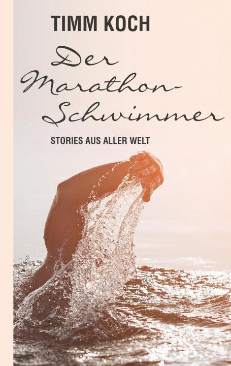 Knjiga Der Marathonschwimmer Timm Koch