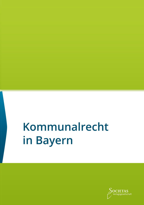 Книга Kommunalrecht in Bayern Societas Verlag