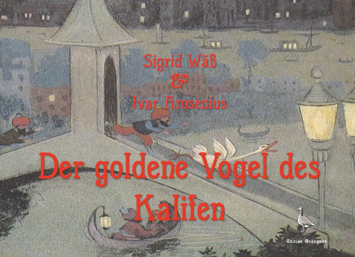 Книга Der goldene Vogel des Kalifen Sigrid Wäß
