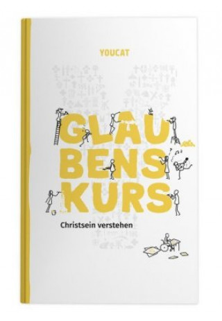 Könyv YOUCAT Glaubenskurs Bernhard Meuser