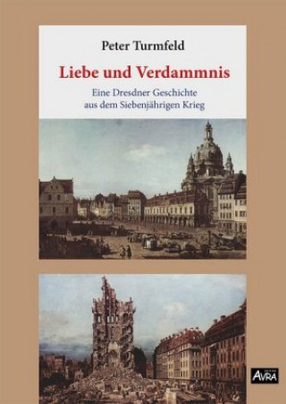 Kniha Liebe und Verdammnis Peter Turmfeld