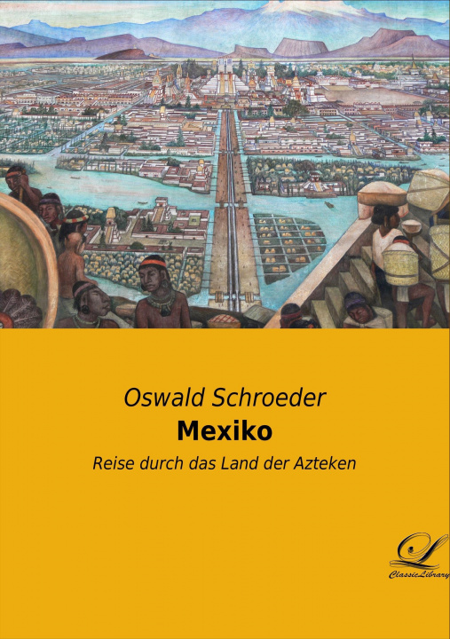 Buch Mexiko Oswald Schroeder