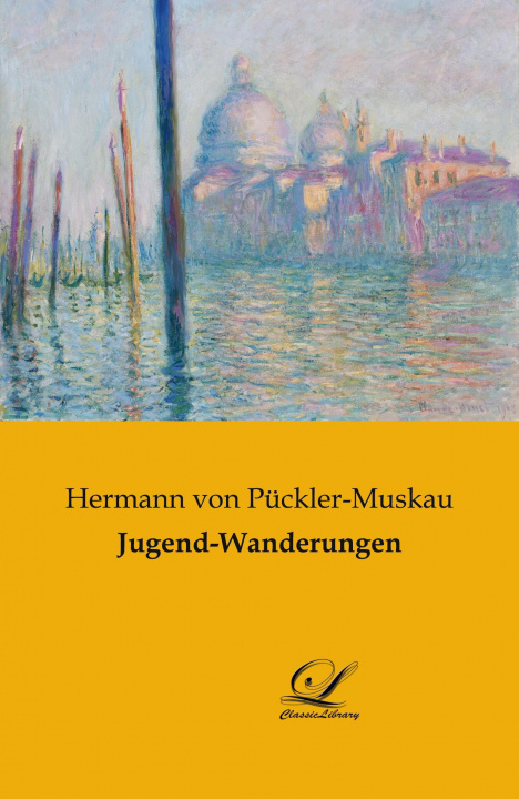 Book Jugend-Wanderungen Hermann von Pückler-Muskau