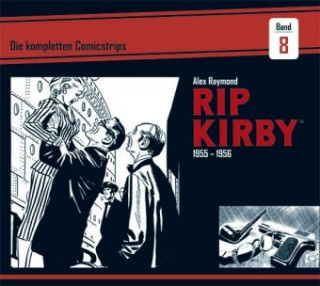 Kniha Rip Kirby: Die kompletten Comicstrips / Band 8 1955 - 1956 Alex Raymond