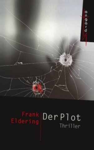 Knjiga Der Plot Frank Eldering