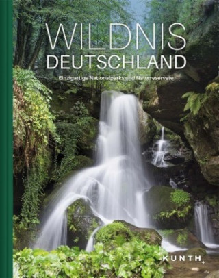 Книга Wildnis Deutschland Kunth Verlag