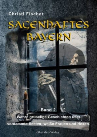 Книга Sagenhaftes Bayern Christl Fischer