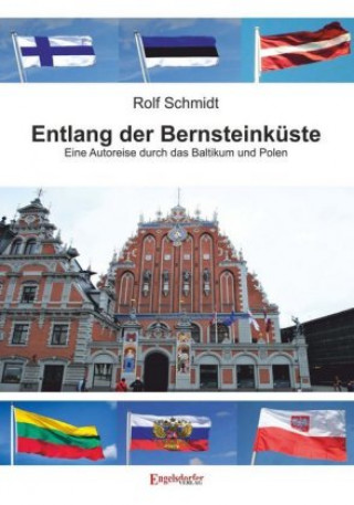 Knjiga Schmidt, R: Entlang der Bernsteinküste Rolf Schmidt