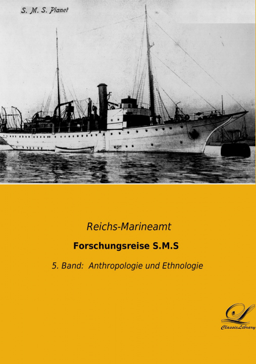 Könyv Forschungsreise S.M.S Reichs-Marineamt