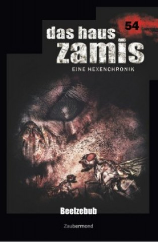 Könyv Das Haus Zamis 54 - Beelzebub Simon Borner