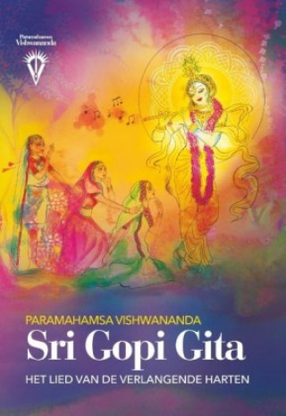 Kniha Sri Gopi Gita Sri Swami Vishwananda