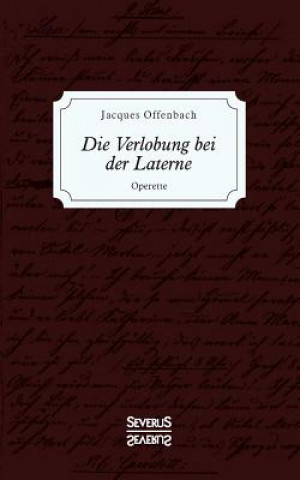 Könyv Verlobung bei der Laterne Jacques Offenbach