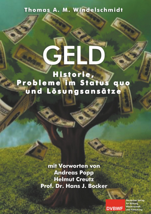 Knjiga Geld Thomas A. M. Windelschmidt