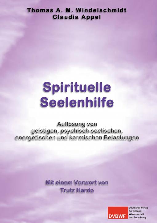 Book Spirituelle Seelenhilfe Thomas A. M. Windelschmidt
