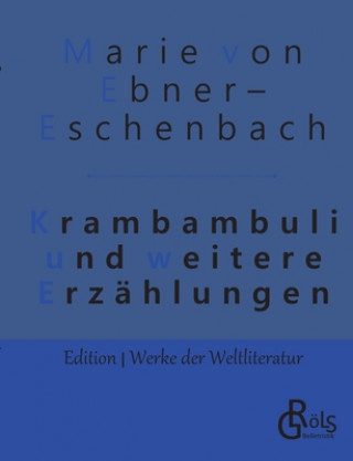 Knjiga Krambambuli Marie Von Ebner-Eschenbach