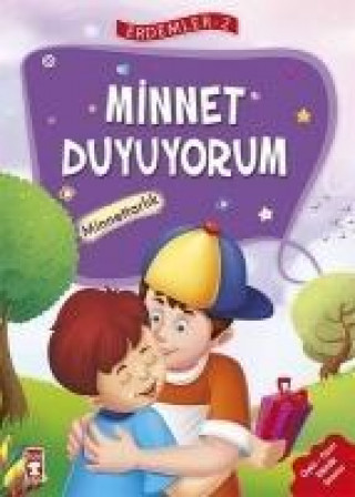 Kniha Minnet Duyuyorum - Minnettarlik 7 Yas Kolektif