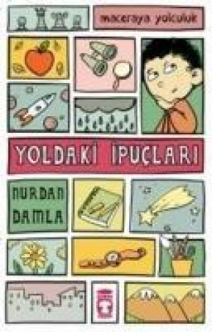 Livre Maceraya Yolculuk- Yoldaki Ipuclari Nurdan Damla