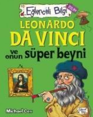 Книга Leonardo Da Vinci ve Onun Süper Beyni Michael Cox