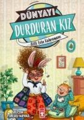 Libro Dünyayi Durduran Kiz Selcen Yüksel Arvas