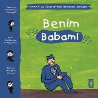 Kniha Benim Babam - Yaman ve Onun Bitmek Bilmeyen Sorulari Matthieu de Laubier