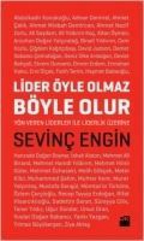 Book Lider Öyle Olmaz Böyle Olur Sevinc Engin