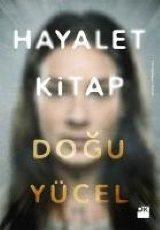 Buch Hayalet Kitap Dogu Yücel