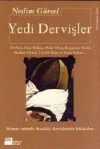 Kniha Yedi Dervisler Nedim Gürsel