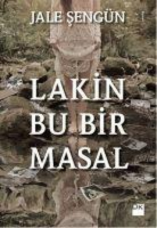 Книга Lakin Bu Bir Masal Jale Sengün