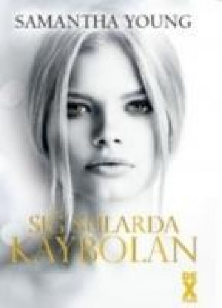 Book Sig Sularda Kaybolan Samantha Young