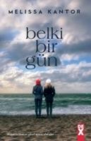 Kniha Belki Bir Gün Melissa Kantor