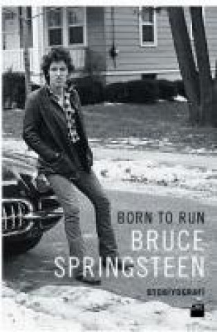 Kniha Born To Run Bruce Springsteen