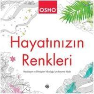 Knjiga Hayatinizin Renkleri Osho (Bhagman Shree Rajneesh)