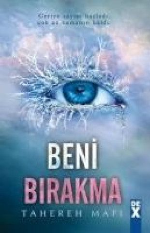 Buch Beni Birakma - Bana Dokunma 2 Ciltli Tahereh Mafi