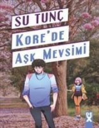 Knjiga Kore de Ask Mevsimi Su Tunc