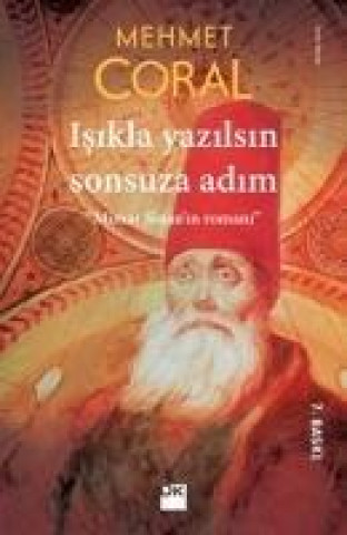 Βιβλίο Isikla Yazilsin Sonsuza Adim Mehmet Coral