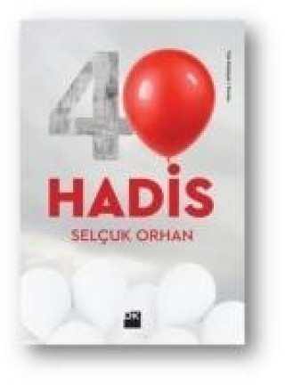 Knjiga 40 Hadis Selcuk Orhan