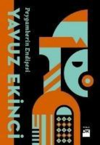 Книга Peygamberin Endisesi Yavuz Ekinci