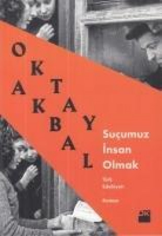 Libro Sucumuz Insan Olmak Oktay Akbal