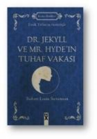 Knjiga Dr. Jekyll ve Mr. Hydein Tuhaf Vakasi Robert Louis Stevenson