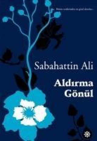 Book Aldirma Gönül Sabahattin Ali