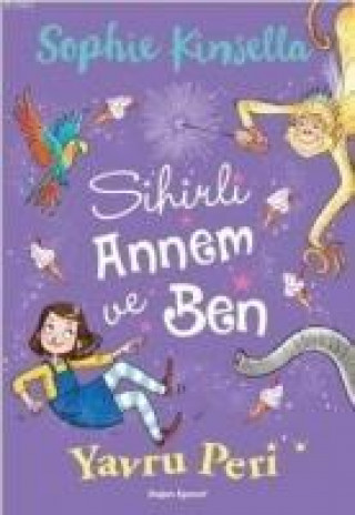 Książka Sihirli Annem ve Ben 2 - Yavru Peri Sophie Kinsella