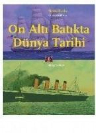 Libro On Alti Batikta Dünya Tarihi Stewart Gordon