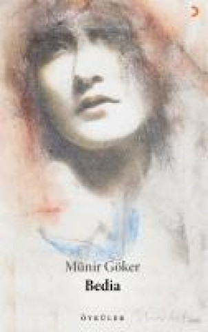 Knjiga Bedia Münir Göker